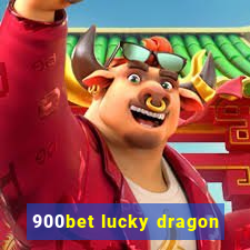 900bet lucky dragon